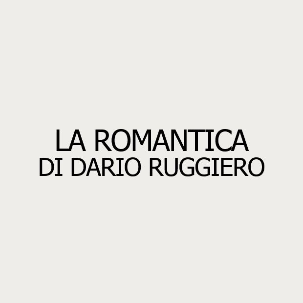 La Romantica di Dario Ruggiero